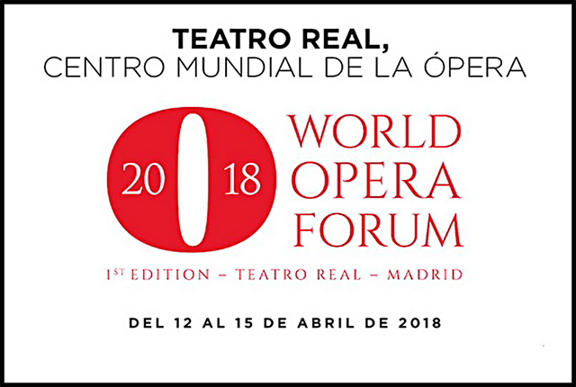 El Teatro Real acogerá la primera edición del World Opera Forum